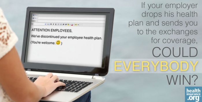 Your employer is dropping health coverage. Yay?