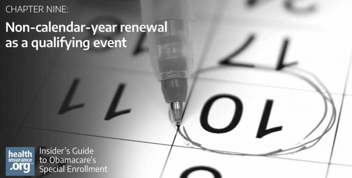 Non-calendar-year renewal as a qualifying event